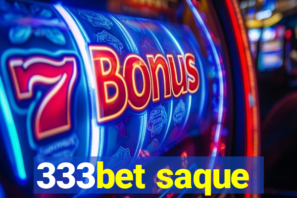 333bet saque